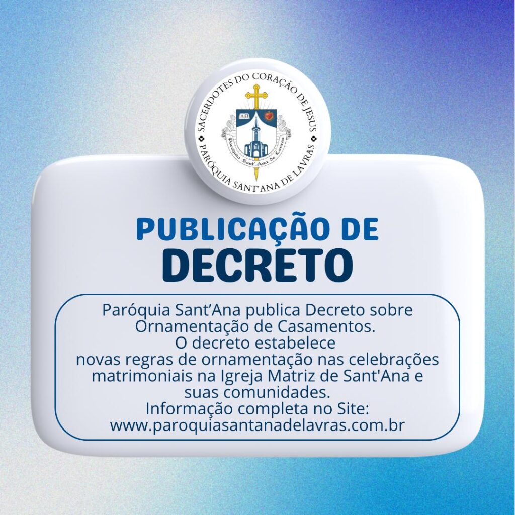 Paróquia emite Decreto que regulamenta ornamentação nas Igrejas