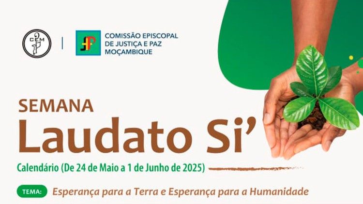 Conferência Episcopal de Moçambique lança a “Semana Laudato Si” Conferência Episcopal de Moçambique lança a “Semana Laudato Si”
