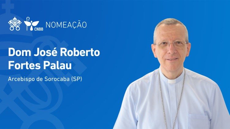 Papa nomeia dom José Roberto Fortes Palau arcebispo de Sorocaba